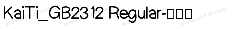 KaiTi_GB2312 Regular字体转换
